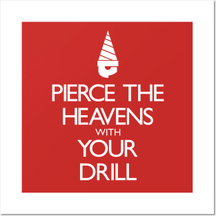 Pierce the Heavens with Your Drill Posters and Art